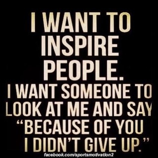 Be the inspiration